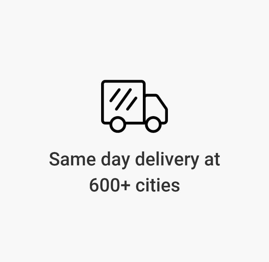 Same day delivery at 600+ cities