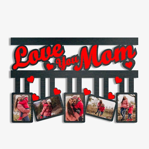 Buy Love You Mom Photo Frame