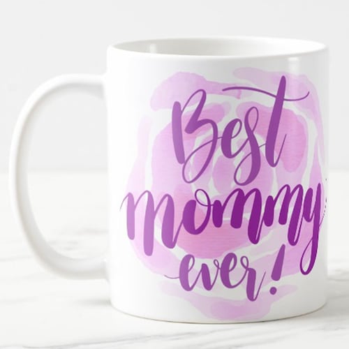 Buy Best Mommy Ever Mug