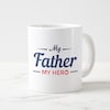 Buy My Father My Hero Mug