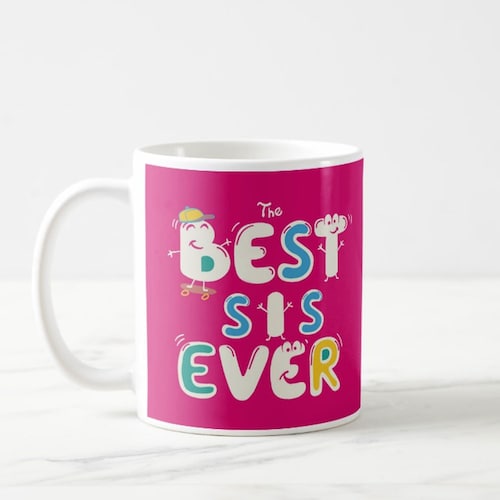 Buy Best Sis Ever Mug