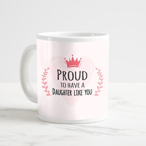 Buy Proud Daughter Mug
