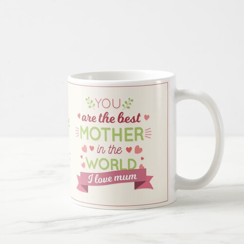 Buy The Best Mother In The World Mug