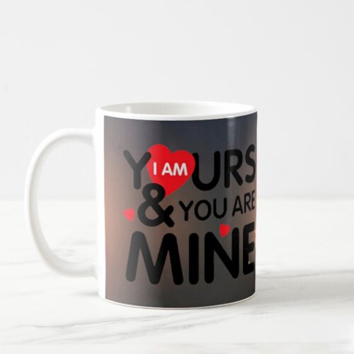 Buy You Are Mine Loving Mug