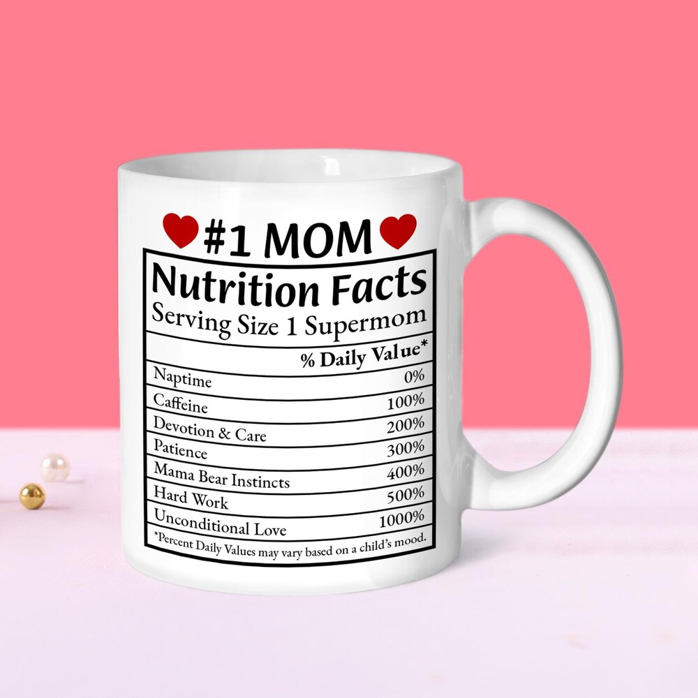 Mom Gifts From Daughter Son, Mom Nutrition Facts Mug, Mothers Day